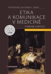 Etika a komunikace v medicíně, Bartůněk Petr