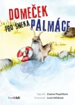 Domeček pro šneka Palmáce, Pospíšilová Zuzana