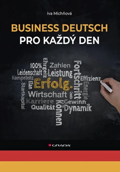 Business Deutsch pro každý den, Michňová Iva