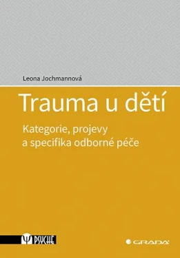 Trauma u dětí, Jochmannová Leona