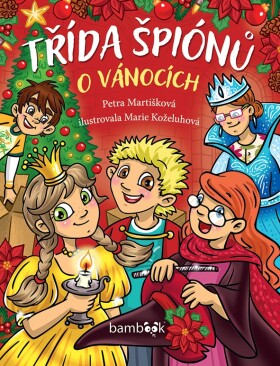 Třída špiónů o Vánocích, Martišková Petra