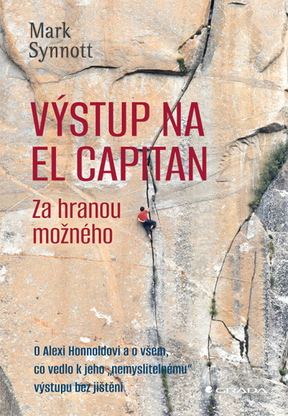 Výstup na El Capitan - za hranou možného, Synott Mark