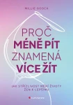 Proč méně pít znamená více žít, Gooch Millie