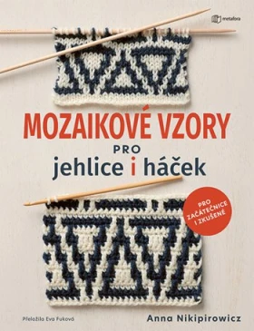 Mozaikové vzory pro jehlice i háček, Nikipirowicz Anna