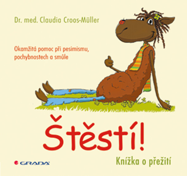 Štěstí!, Croos-Müller Claudia