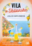 Vila Taliansku, Caplin Julie