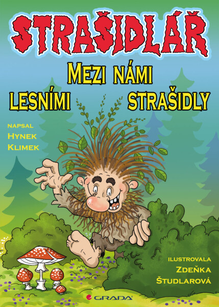 Strašidlář - Mezi námi lesními strašidly, Klimek Hynek