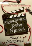 Znovuzjevení Rachel Priceové, Jacksonová Holly