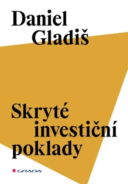 Skryté investiční poklady, Gladiš Daniel