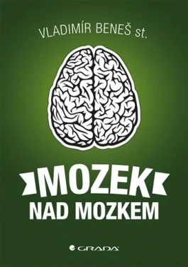 Mozek nad mozkem, Beneš st. Vladimír