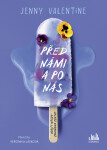 Před námi a po nás, Valentine Jenny