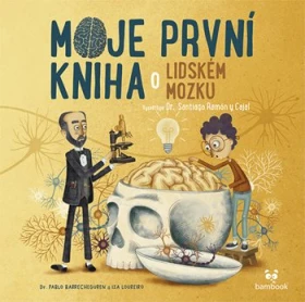 Moje první kniha o lidském mozku, Berrecheguren Pablo