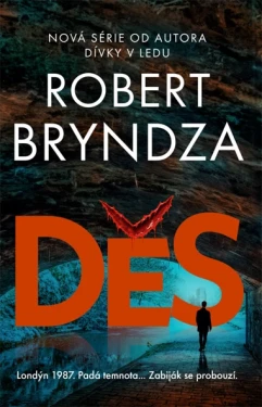 Děs, Bryndza Robert