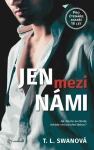Jen mezi námi, Swan T.L.