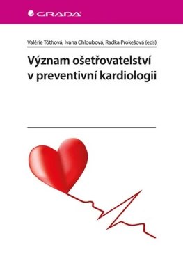 Význam ošetřovatelství v preventivní kardiologii, Tóthová Valérie