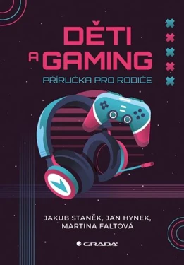 Děti a gaming, Staněk Jakub