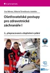 Ošetřovatelské postupy pro zdravotnické záchranáře I, Němec Eva