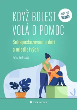 Když bolest volá o pomoc, Vorlíčková Petra