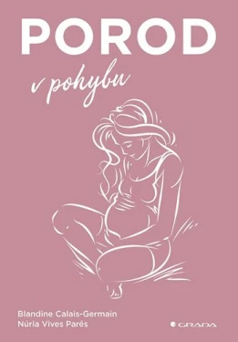 Porod v pohybu, Calais-Germain Blandine