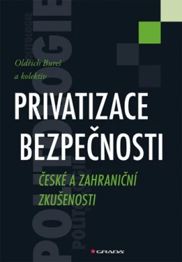 Privatizace bezpečnosti, Bureš Oldřich