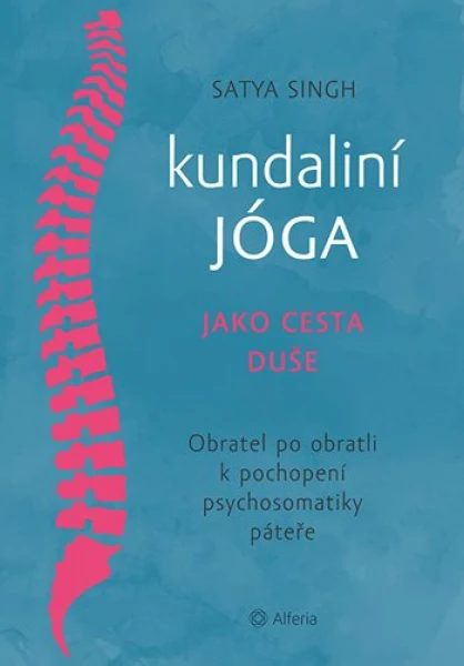 Kundaliní jóga jako cesta duše, Singh Satya