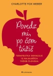 Povedz mi, po čom túžiš, Weber Fox Charlotte