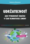 Udržateľnosť, Chomová Katarína