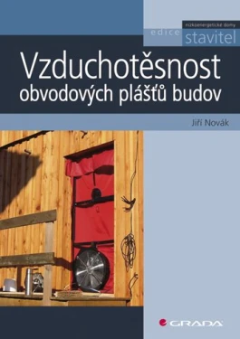Vzduchotěsnost obvodových plášťů budov, Novák Jiří