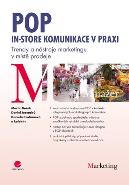 POP - In-store komunikace v praxi, Boček Martin