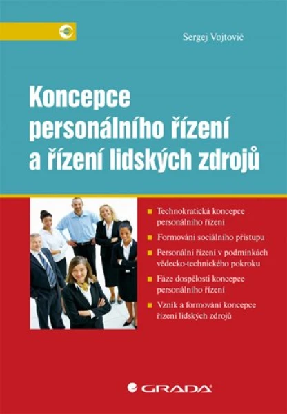 Koncepce personálního řízení a řízení lidských zdrojů, Vojtovič Sergej
