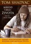 Návod k obsluze života, Shadyac Tom