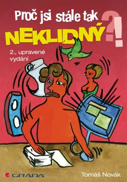 Proč jsi stále tak neklidný?!, Novák Tomáš