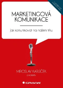 Marketingová komunikace, Karlíček Miroslav