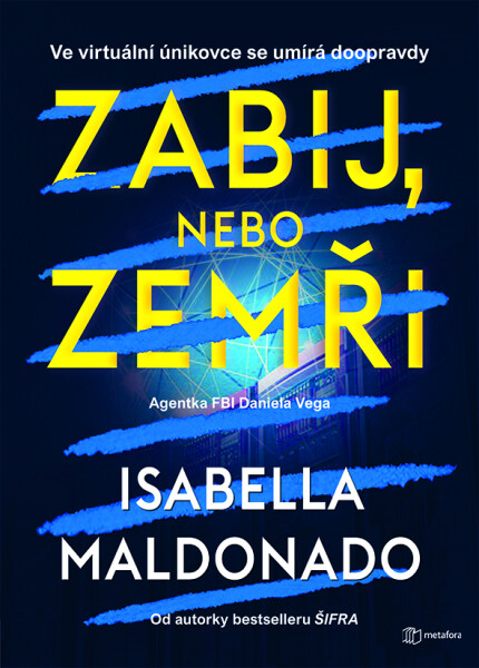 Zabij, nebo zemři, Maldonado Isabella