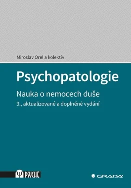 Psychopatologie, Orel Miroslav