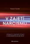 V zajetí narcismu, Tomšik Robert