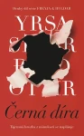 Černá díra, Sigurđardóttir Yrsa