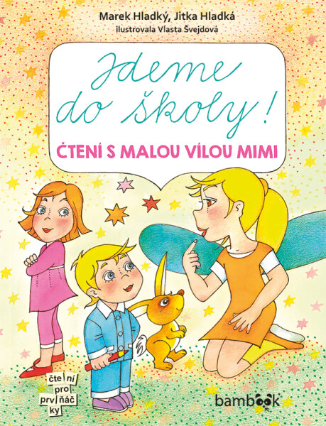 Jdeme do školy!, Hladký Marek