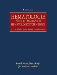 Hematologie - Přehled maligních hematologických nemocí, Adam Zdeněk