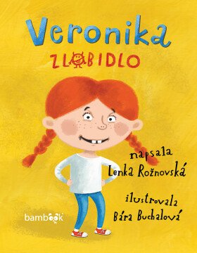 Veronika zlobidlo, Rožnovská Lenka