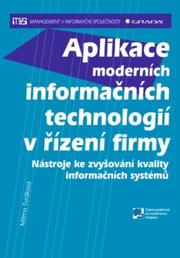 Aplikace moderních informačních technologií v řízení firmy, Tvrdíková Milena