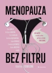 Menopauza bez filtru, Kubalová Kateřina