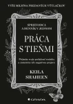 Práca s tieňmi, Shaheen Keila