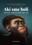 Akí sme boli, Barbujani Guido