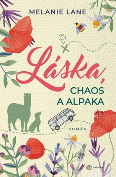 Láska, chaos a alpaka, Lane Melanie