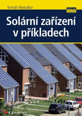 Solární zařízení v příkladech, Matuška Tomáš