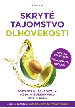 Skryté tajomstvo dlhovekosti, Gundry R. Steven