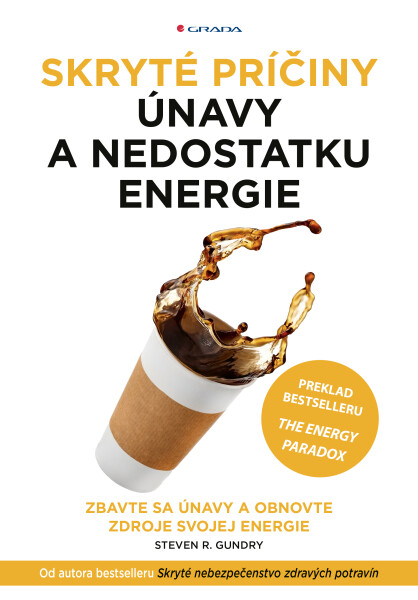 Skryté príčiny únavy nedostatku energie, Gundry Steven