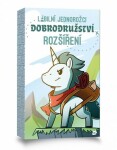 Labilní jednorožci: Dobrodružstvo