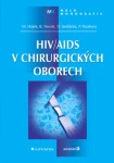 HIV/AIDS v chirurgických oborech, Hájek Marcel